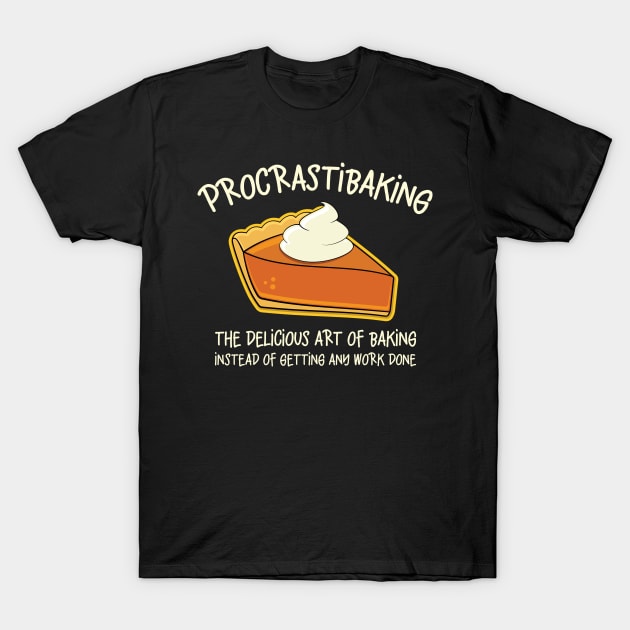 Procrastibaking Funny Baking Graphic T-Shirt by Huhnerdieb Apparel